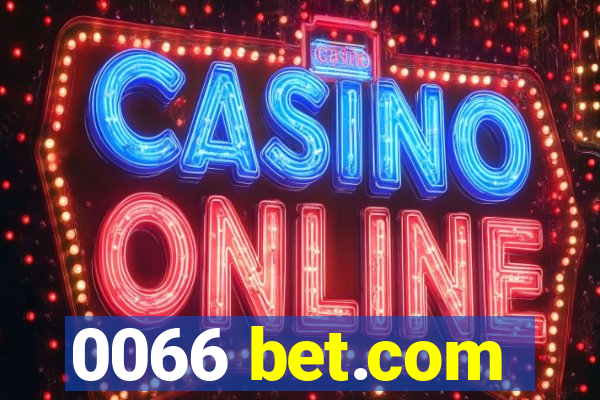 0066 bet.com